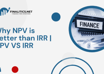 This is an image of Why is NPV Better than IRR | NPV VS IRR