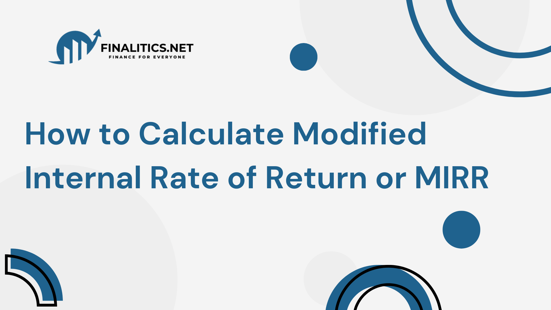 How to Calculate Modified Internal Rate of Return | MIRR