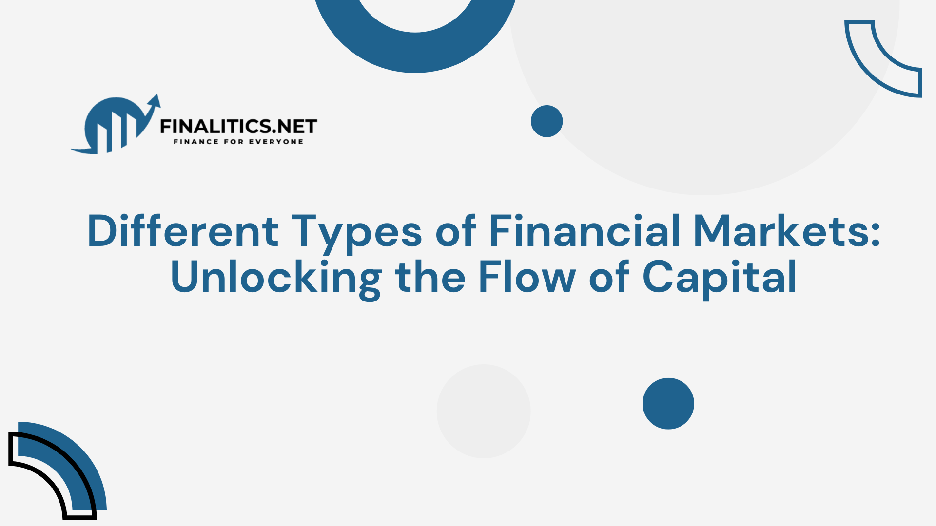 Types Of Financial Markets Overview Types Examples